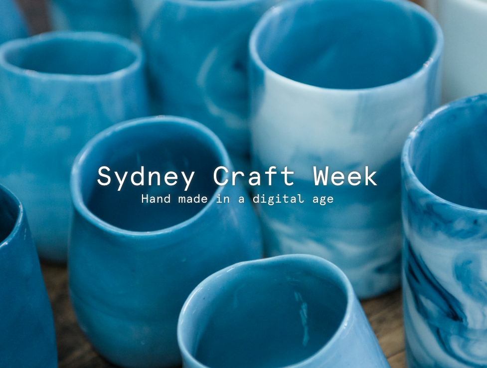 Sydney Craft Week - Events & Exhibitions - The Local Project