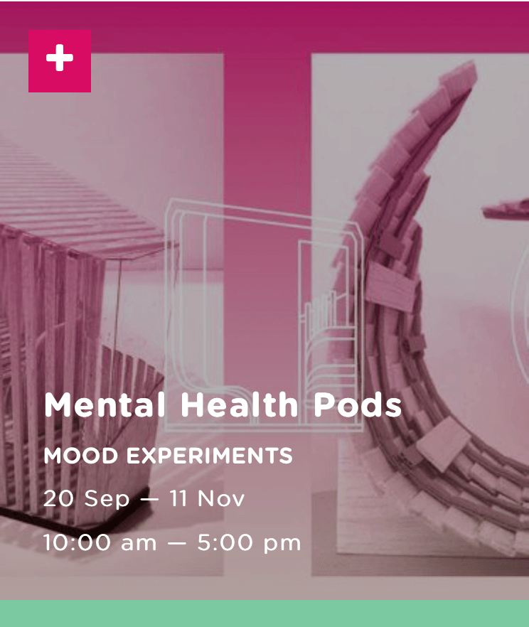 Mental Health Pods - Sydney, NSW, Australia - Feature Event - The Local Project