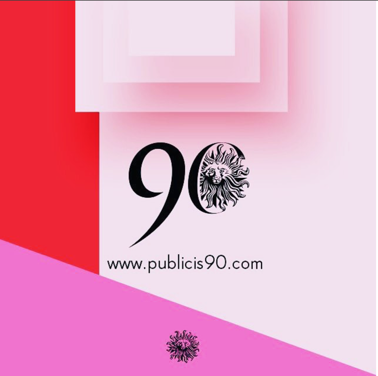 To celebrate their 90th Publicis Groupe launched #Publicis90 to select, mentor and fund 90 start-ups in the digital field.