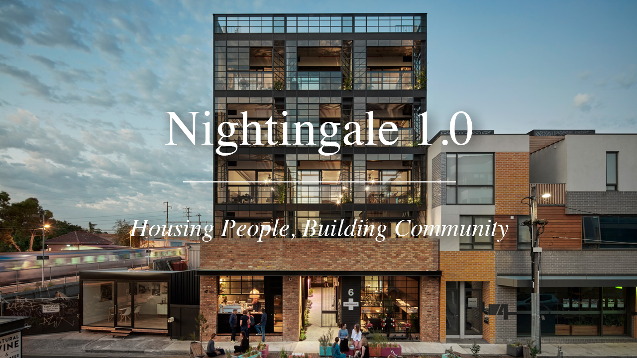 Nightingale 1.0 Housing People, Building Community Nightingale Week